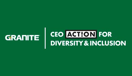 Granite Construction Joins Nearly 2,000 CEOs in Unprecedented Commitment to Advance Diversity and Inclusion in the Workplace