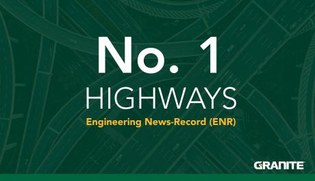 ENR Ranks Granite Number One in Highways